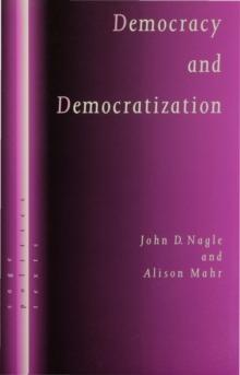 Democracy and Democratization : Post-Communist Europe in Comparative Perspective