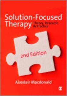 Solution-Focused Therapy : Theory, Research & Practice