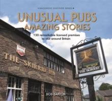 Unusual Pubs Amazing Stories