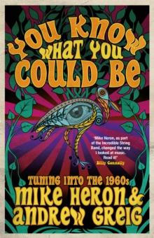 You Know What You Could Be : Tuning into the 1960s