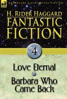 Fantastic Fiction : 4-Love Eternal & Barbara Who Came Back