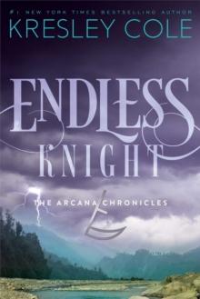 Endless Knight : The Arcana Chronicles Book 2