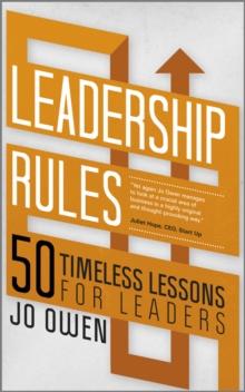 Leadership Rules : 50 Timeless Lessons for Leaders