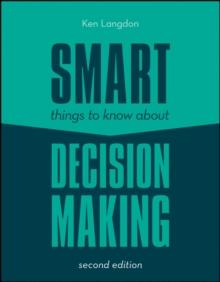 Smart Things to Know About Decision Making