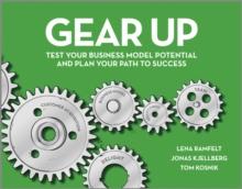 Gear Up : Test Your Business Model Potential and Plan Your Path to Success