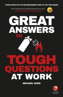 Great Answers to Tough Questions at Work