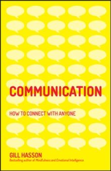 Communication : How to Connect with Anyone