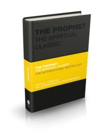 The Prophet : The Spiritual Classic