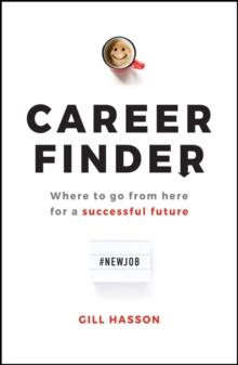 Career Finder : Where to go from here for a Successful Future