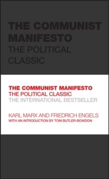 The Communist Manifesto : The Political Classic