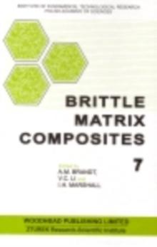 Brittle Matrix Composites 7