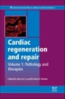 Cardiac Regeneration And Repair : Pathology and Therapies