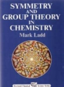 Symmetry and Group Theory in Chemistry