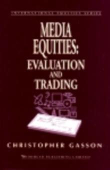 Media Equities : Evaluation and Trading