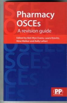 Pharmacy OSCEs : A Revision Guide