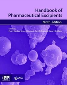 Handbook of Pharmaceutical Excipients : Edition 9