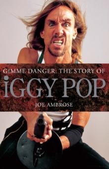 Gimme Danger: The Story of Iggy Pop