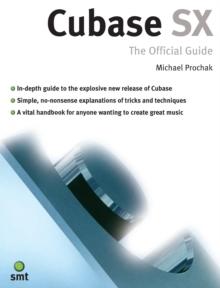 Cubase SX: The Official Guide