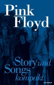 Pink Floyd: Story Und Songs Kompakt