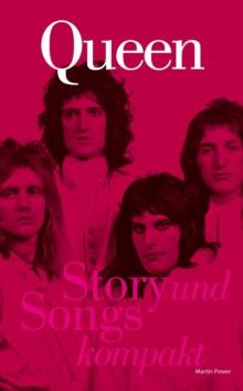 Queen: Story und Songs Kompakt