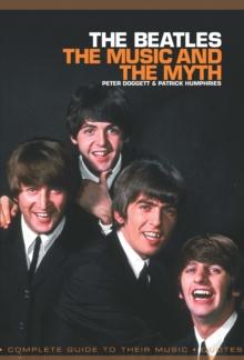 The Beatles: The Music And The Myth