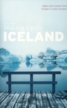 Waking Up In Iceland