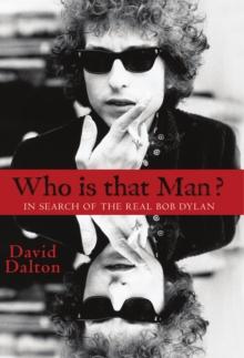 Who Is That Man? In Search of the Real Bob Dylan