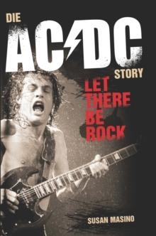 Let There Be Rock: Die AC/DC Story