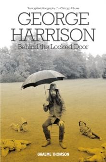 George Harrison : Behind the Locked Door