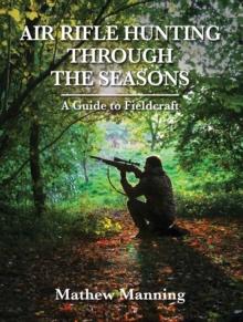 Air Rifle Hunting Through the Seasons