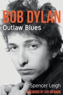 Bob Dylan : Outlaw Blues