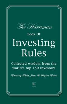 The Harriman Book Of Investing Rules : Collected wisdom from the world's top 150 investors