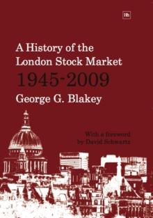 A History of the London Stock Market 1945-2009