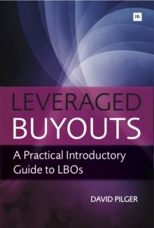 Leveraged Buyouts : A Practical Introductory Guide to LBOs