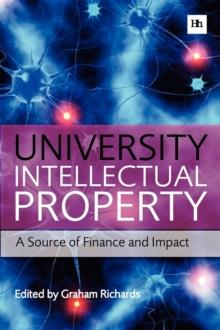 University Intellectual Property : A Source of Finance and Impact