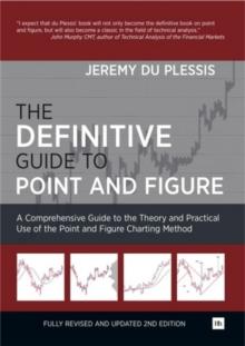 The Definitive Guide to Point and Figure