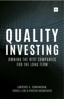 Quality Investing : Owning the best companies for the long term