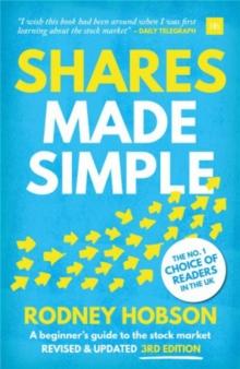 Shares Made Simple, 3rd edition : A beginner's guide to the stock market