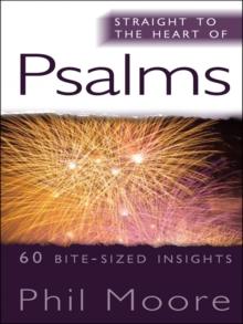 Straight to the Heart of Psalms : 60 bite-sized insights