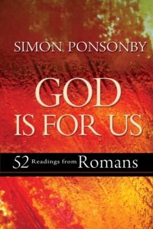 God is For Us : 52 readings from Romans