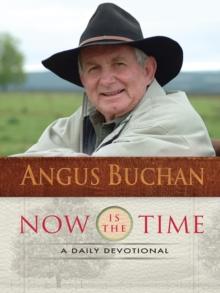 Now Is The Time : A daily devotional