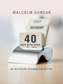 40 Days with Jesus : An invitation to know Him better