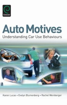 Auto Motives : Understanding Car Use Behaviours