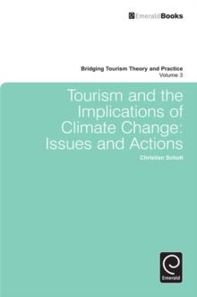 Tourism and the Implications of Climate Change : Issues and Actions