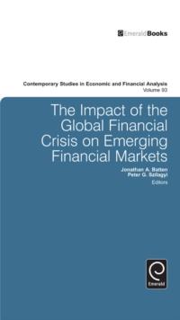 The Impact of the Global Financial Crisis on Emerging Financial Markets