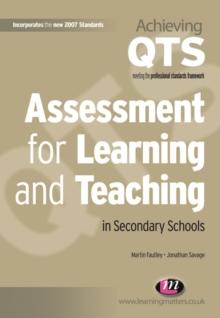 Assessment for Learning and Teaching in Secondary Schools