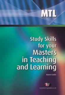 Study Skills for your Masters in Teaching and Learning