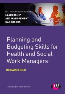 Planning and Budgeting Skills for Health and Social Work Managers