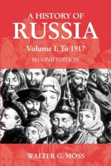 A History of Russia Volume 1 : To 1917