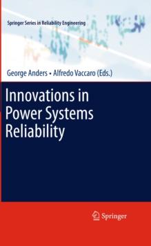 Innovations in Power Systems Reliability